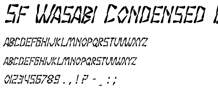 SF Wasabi Condensed Bold Italic font